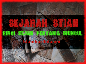 sejarah syiah sejak pertama muncul islamhariini.com