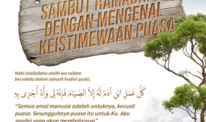 Sambut Ramadhan dengan Mengenal Keistimewaan Puasa