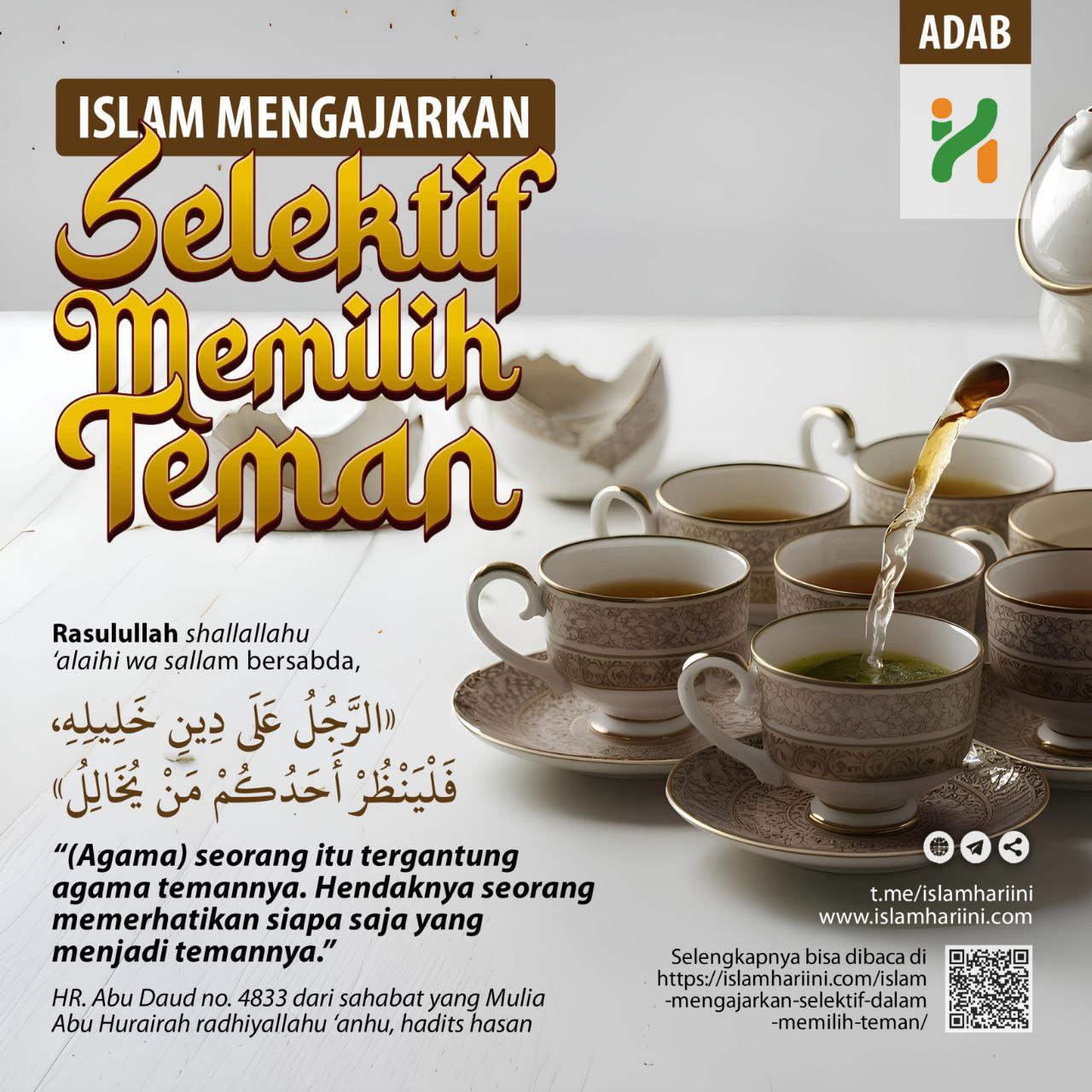 Islam Mengajarkan Selektif dalam Memilih Teman