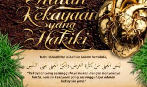 Inilah Kekayaan Hakiki