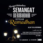 Mempertahankan Semangat Beribadah Setelah Ramadhan
