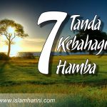 7 Tanda Kebahagiaan Hamba 7 Tanda Kebahagiaan Hamba