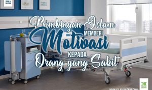 Memberi Motivasi Kepada Orang yang Sakit
