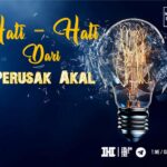 Hati-Hati dari Perusak Akal Hati-Hati dari Perusak Akal