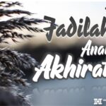 Jadilah Anak Akhirat