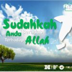 Sudahkah Anda Beradab Terhadap Allah Sudahkah Anda Beradab Terhadap Allah