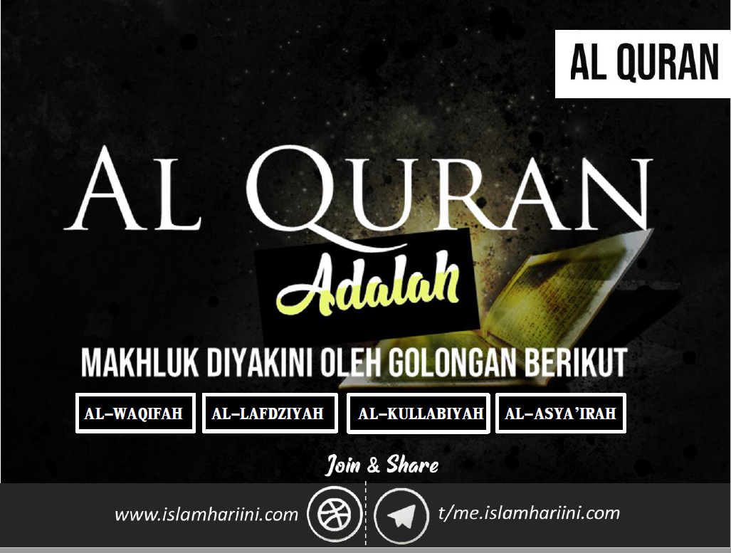 Al Quran adalah makhluk