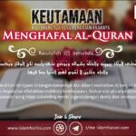 Keutamaan Bagi Orang Tua yang Mengajari Anaknya Menghafal al-Quran