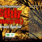 Cara Menghilangkan Pengaruh Sihir Cara Menghilangkan Pengaruh Sihir