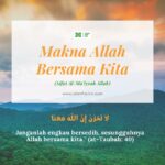 Makna Allah Bersama Kita (Sifat Al-Ma'iyyah Allah) 1 Makna Allah Bersama Kita (Sifat Al-Ma'iyyah Allah)