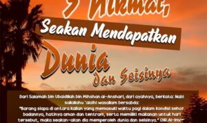 Dengan Tiga Nikmat Ini, Seakan Mendapat Dunia dan Seisinya Dengan Tiga Nikmat Ini, Seakan Mendapat Dunia dan Seisinya