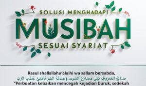 6 Solusi Menghadapi Musibah di Dalam Islam Solusi Menghadapi Musibah di Dalam Islam