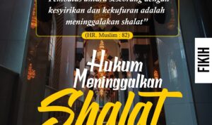 Hukum Meninggalkan Shalat