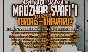 Apa Kata Ulama Madzhab Syafi'i tentang Teroris-Khawarij Apa Kata Ulama Madzhab Syafi'i tentang Teroris-Khawari