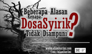 Mengapa Dosa Syirik Tidak Diampuni
