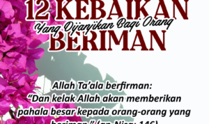 Kebaikan Yang Dijanjikan Bagi Orang Yang Beriman