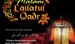 Keutamaan Malam Lailatul Qadar