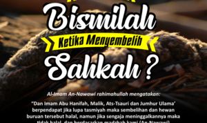 Lupa Baca Bismillah Ketika Menyembelih