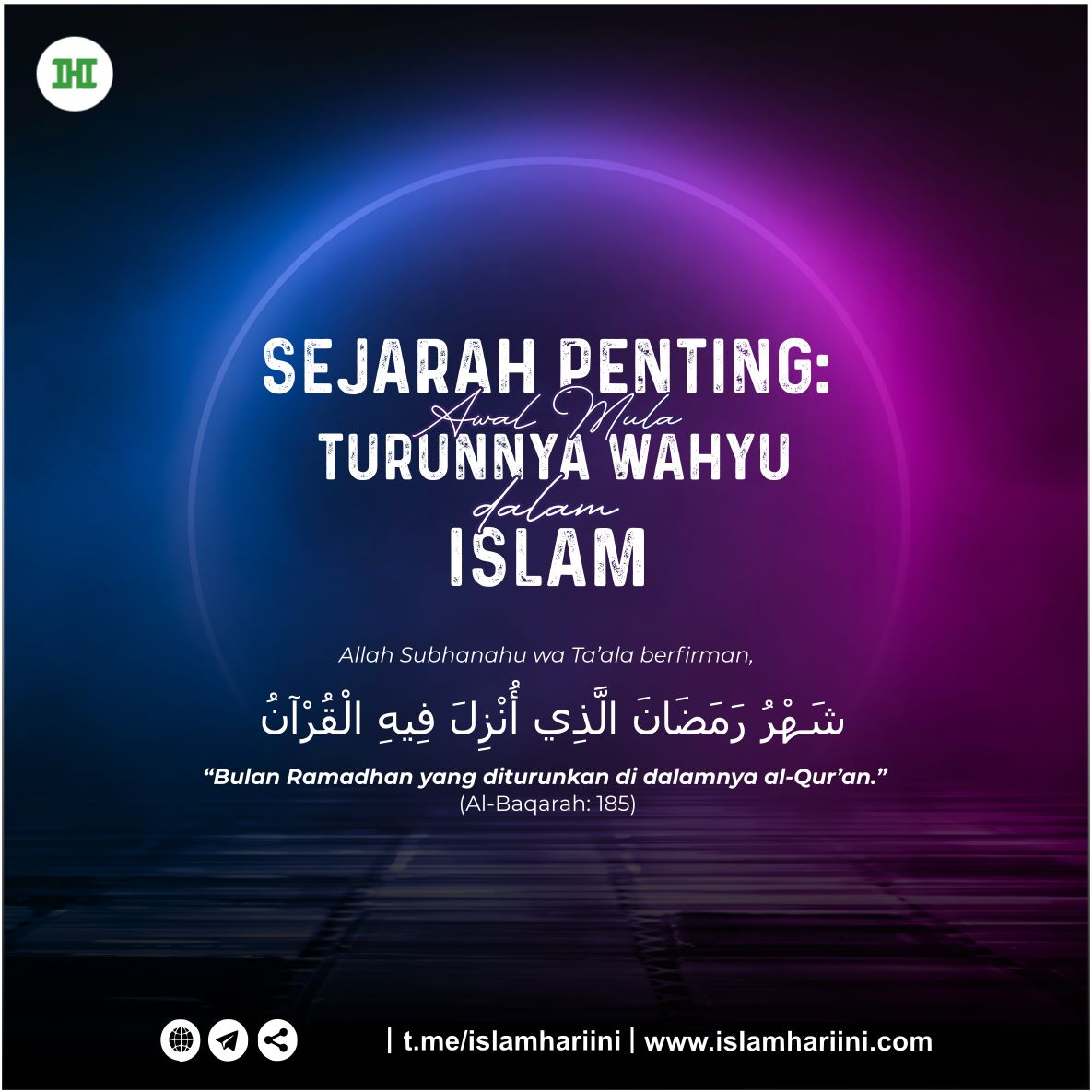 Sejarah Penting Awal Mula Turunnya Wahyu dalam Islam