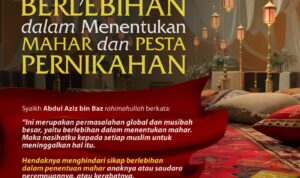 Hukum Berlebihan dalam Menentukan Mahar dan Pesta Pernikahan Hukum Berlebihan dalam Menentukan Mahar dan Pesta Pernikahan