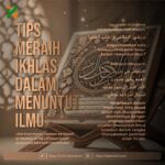 5 Tips Meraih Ikhlas dalam Menuntut Ilmu