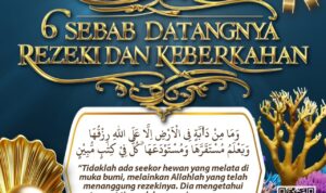 6 Sebab Mendatangkan Rezeki dan Keberkahan 6 Sebab Datangnya Rezeki dan Keberkahan