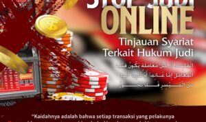 Stop Judi Online, Tinjauan Syariat Terkait Hukum Judi Stop Judi Online, Tinjauan Syariat Terkait Hukum Judi