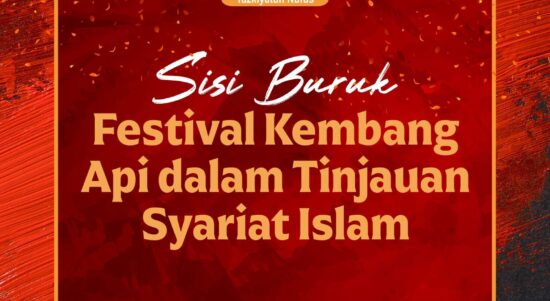 Sisi Buruk Festival Kembang Api dalam Tinjauan Syariat Islam