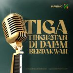 Tiga Tingkatan di dalam Berdakwah 