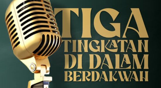 Tiga Tingkatan di dalam Berdakwah 