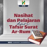 Nasihat dan Pelajaran dari Tafsir Surat ar-Rum