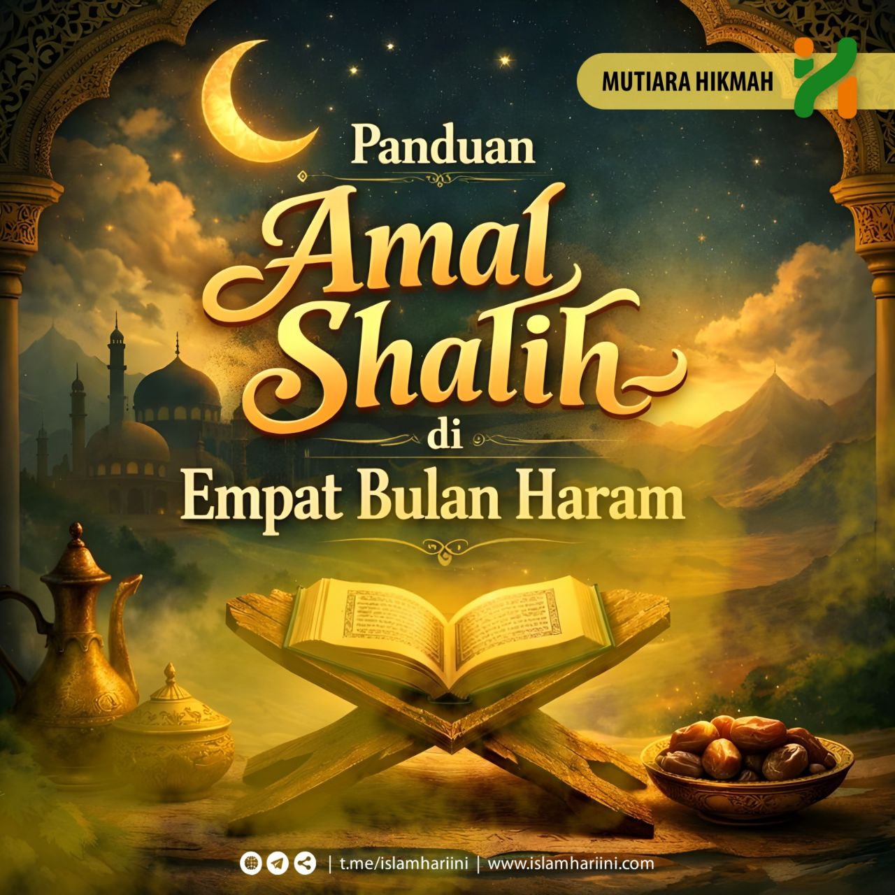 Panduan Amal Shalih di Empat Bulan Haram
