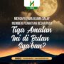 Mengapa Para Ulama Salaf Memberi Perhatian Besar pada 3 Amalan Ini di Bulan Sya‘ban?