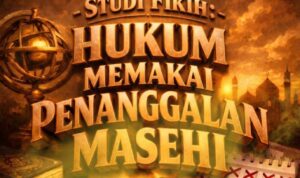 Studi Fikih: Hukum Memakai Penanggalan Masehi