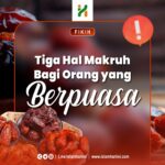 Tiga Hal Makruh Bagi Orang yang Berpuasa Tiga Hal Makruh Bagi Orang yang Berpuasa
