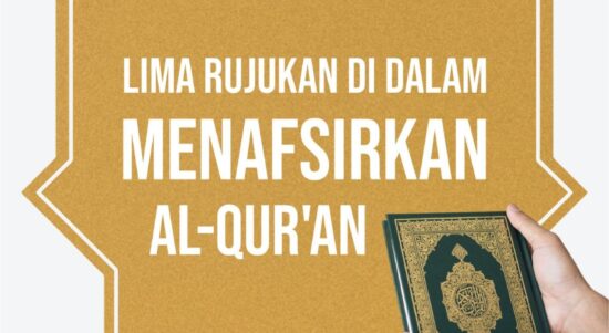 5 Rujukan-dalam-Menafsirkan-Al-Quran