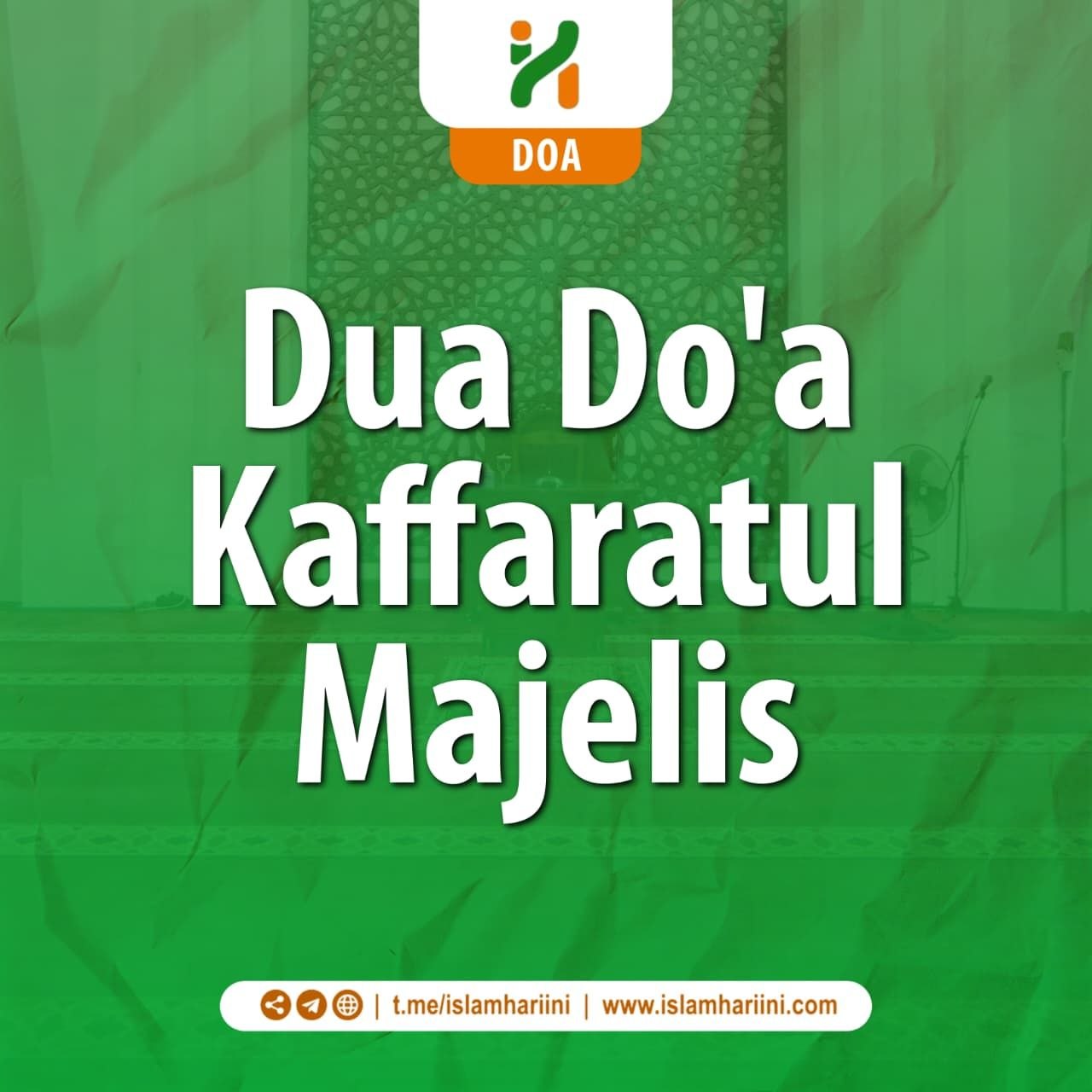 Do'a Kaffaratul Majelis