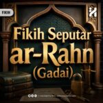 Fikih Seputar _ar-Rahn_ (Gadai)