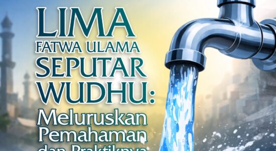 Fatwa Ulama Seputar Wudhu