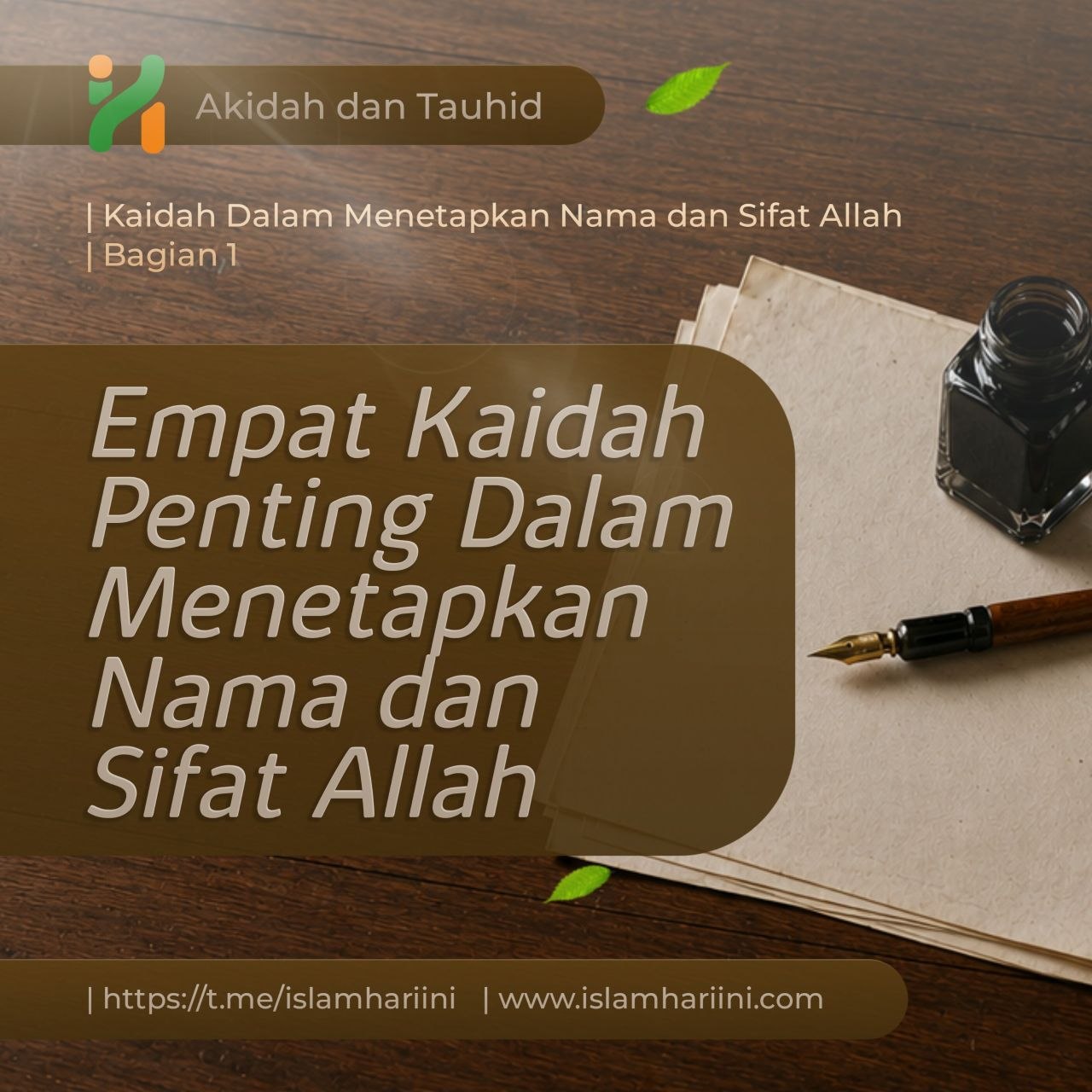 4 Kaidah Penting dalam Menetapkan Nama dan Sifat Allah Bag. 1