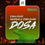 5 Kiat Menjaga Diri dari Dosa