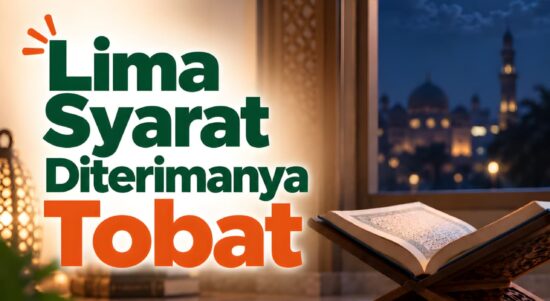 Lima Syarat Diterimanya Tobat